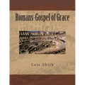Romans-Gospel of Grace - Paperback