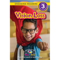 Vision Loss: Understand Your Mind and Body (Engaging Readers, Level 3) - Paperback