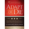 Adapt or Die: 10th Anniversary Special Edition - Paperback