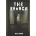 The Search: Who May Or May Not Be Writing This Book From The Limited Wifi In The Backrooms - Paperback