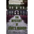 The Mystery at Love's Manor - Paperback