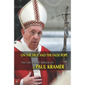 On the true and the false pope: The case against Bergoglio - Paperback
