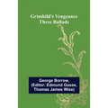 Grimhild's Vengeance: Three Ballads - Paperback