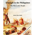 Triumph in the Philippines: The War in the Pacific - Paperback