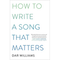 How to Write a Song That Matters - Paperback