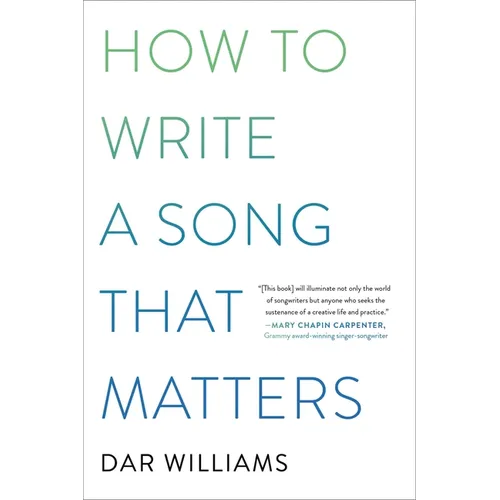 How to Write a Song That Matters - Paperback