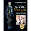 The Vital Nerves: A Practical Guide for Physical Therapists - Paperback