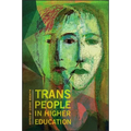 Trans People in Higher Education - Paperback