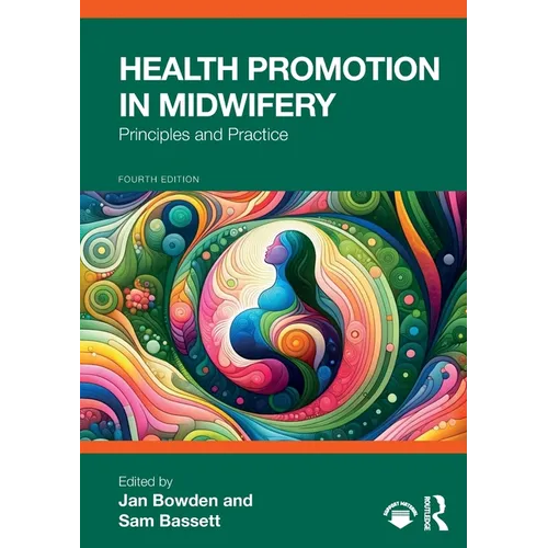 Health Promotion in Midwifery: Principles and Practice - Paperback