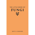 The Little Book of Fungi - Hardcover