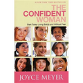 The Confident Woman: Start Today Living Boldly and Without Fear - Paperback