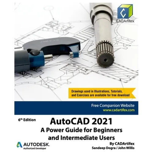 AutoCAD 2021: A Power Guide for Beginners and Intermediate Users - Paperback