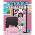 Patricia's Reflection - Paperback