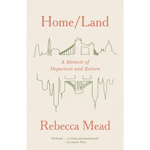 Home/Land: A Memoir of Departure and Return - Paperback