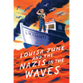 Louisa June and the Nazis in the Waves - Paperback