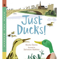 Just Ducks!: Read and Wonder - Paperback