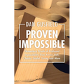 Proven Impossible - Hardcover