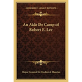 An Aide De Camp of Robert E. Lee - Paperback
