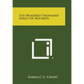The Hundred Thousand Songs of Milarepa - Paperback
