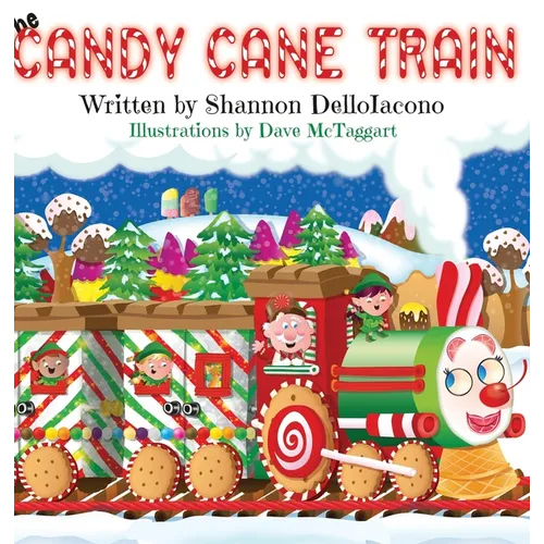 The Candy Cane Train - Hardcover