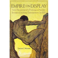 Empire on Display: San Francisco's Panama-Pacific International Exposition of 1915 - Hardcover