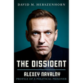 The Dissident: Alexey Navalny: Profile of a Political Prisoner - Hardcover