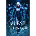 The Curse of Soulwaker - Paperback