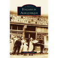 Italians in Albuquerque - Hardcover