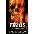 The Devil Wears Timbs 6: Just Like Daddy - Paperback