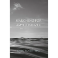 Searching for Amylu Danzer - Paperback