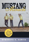 Mustang Miracle - Hardcover