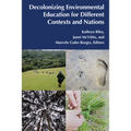 Decolonizing Environmental Education for Different Contexts and Nations - Paperback