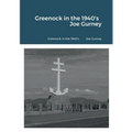 Greenock in the 1940's - Paperback