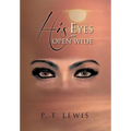 His Eyes Are Open Wide - Hardcover