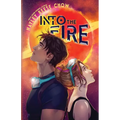 Into the Fire - Paperback