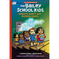 Ghosts Don't Eat Potato Chips: A Graphix Chapters Book (the Adventures of the Bailey School Kids #3) - Hardcover