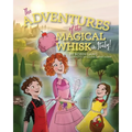 The Adventures of the Magical Whisk in Italy - Paperback