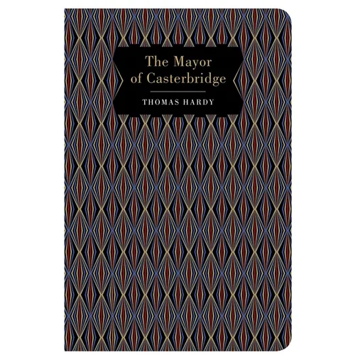 The Mayor of Casterbridge - Hardcover