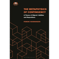 The Metaphysics of Contingency: A Theory of Objects' Abilities and Dispositions - Paperback