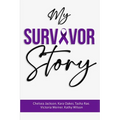 My Survivor Story - Paperback