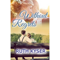 Without Regrets - Paperback