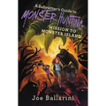 A Babysitter's Guide to Monster Hunting: Mission to Monster Island - Hardcover