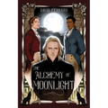 The Alchemy of Moonlight - Paperback