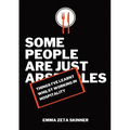 Things I've Learnt Whilst Working in Hospitality: Some People Are Just Arseholes - Paperback