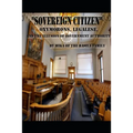 " SOVEREIGN CITIZEN " by mika of the rasila family: Oxymorons, legalese and the illusion of government authority - Paperback