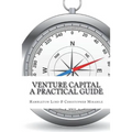 Venture Capital: A Practical Guide to Fund Formation and Management - Paperback
