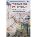 The Case for Palestine: The perspective of an Australian observer - Paperback