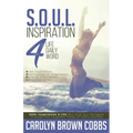 S.O.U.L.: Inspiration 4 Life Daily Word - Paperback