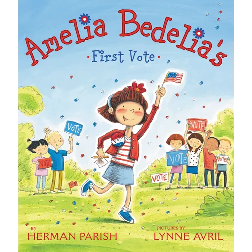 Amelia Bedelia's First Vote - Paperback