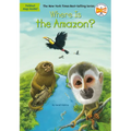 Where Is the Amazon? - Paperback